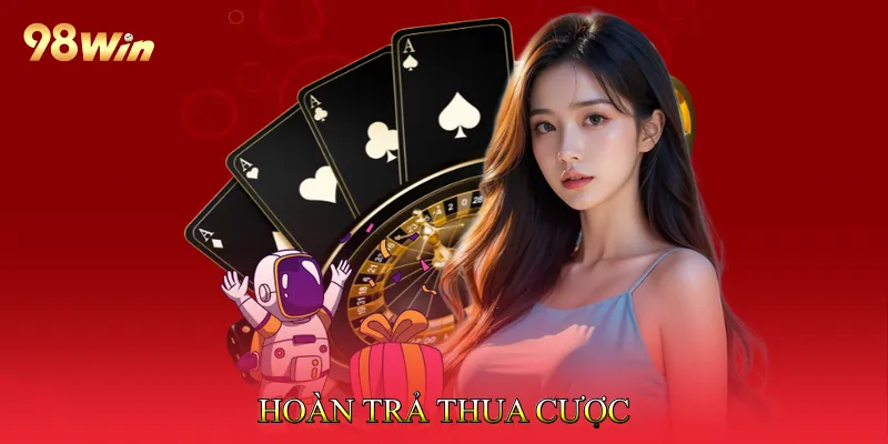 khuyến mãi 2 Hoàn trả thua cược