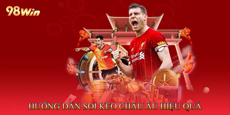 Kèo Châu Âu Mang Lại Trải Nghiệm Cá Cược Bóng Đá Minh Bạch 4 Hướng Dẫn Soi Kèo Châu Âu Hiệu Quả